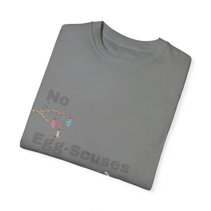 Easter Classic T-Shirt - "No Egg-Scuses" Edition